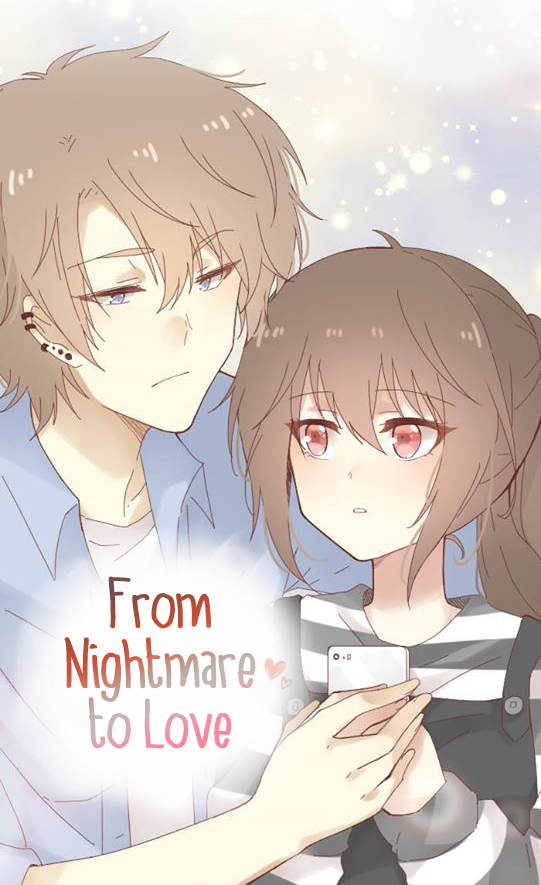 “MFrom Nightmare to Love