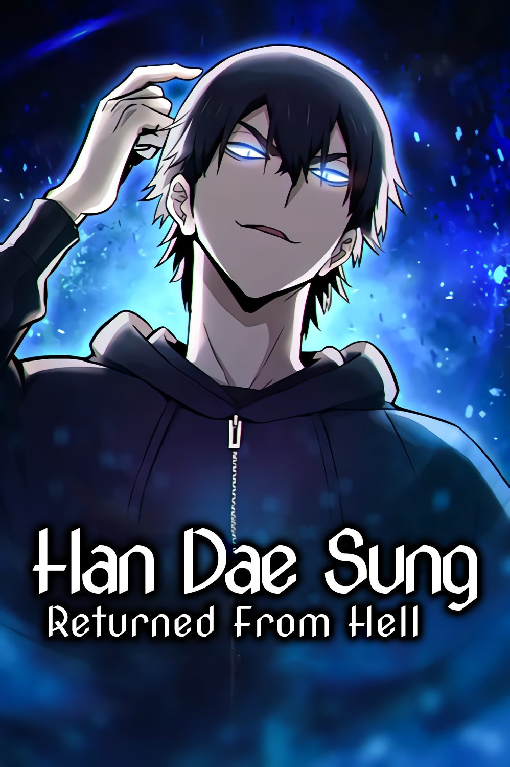 “MHan Dae Sung Returned From Hell “MHan Dae Sung Returned From Hell