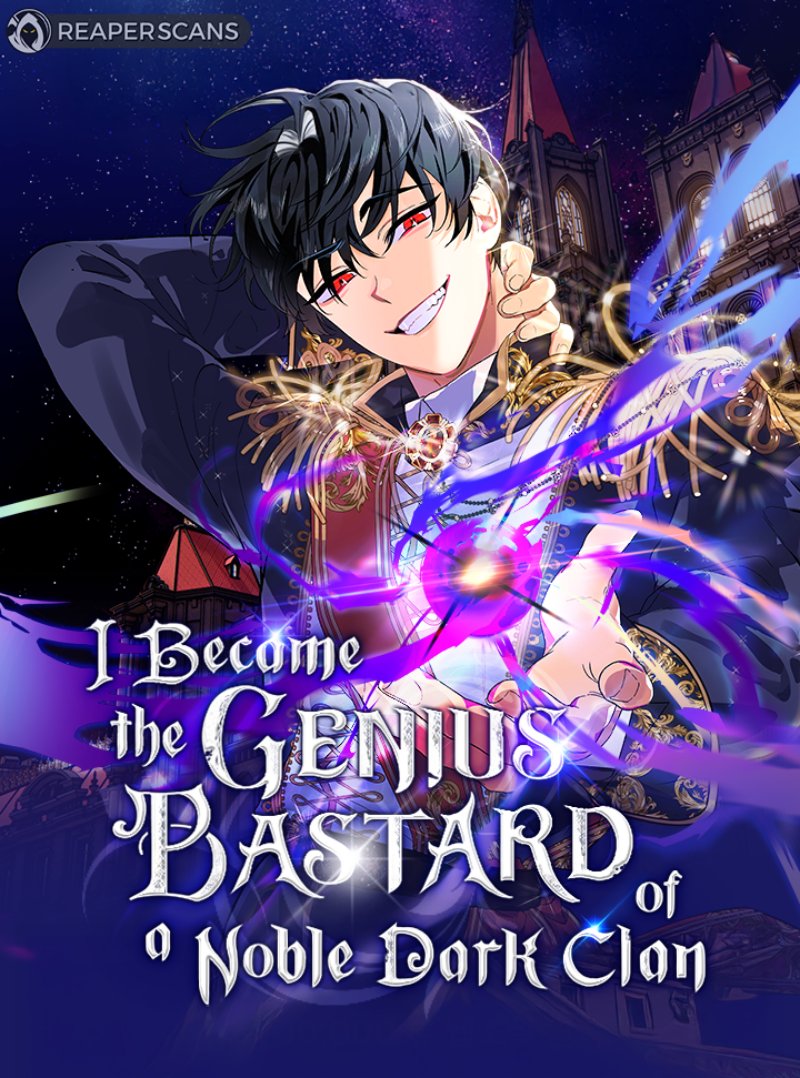 “MI Became The Genius Bastard Of A Noble Dark Clan “MI Became The Genius Bastard Of A Noble Dark Clan