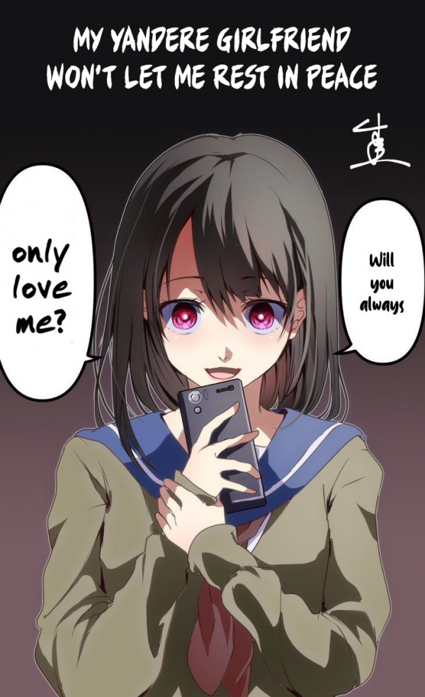 “MMy Yandere Girlfriend Won’t Let Me Rest in Peace “MMy Yandere Girlfriend Won’t Let Me Rest in Peace