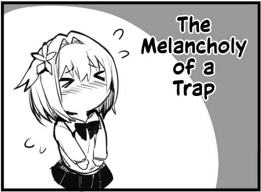 “MThe Melancholy Of A Trap “MThe Melancholy Of A Trap