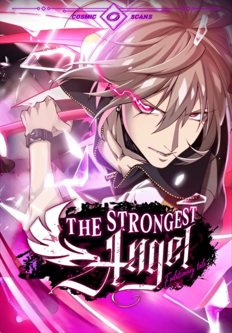“MThe Strongest Angel Evolutionary Tale “MThe Strongest Angel Evolutionary Tale
